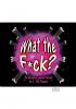 What The F*ck? Skanky Version