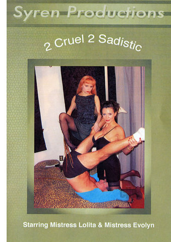 2 Cruel 2 Sadistic