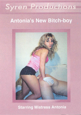 Antonios New Bitch Boy