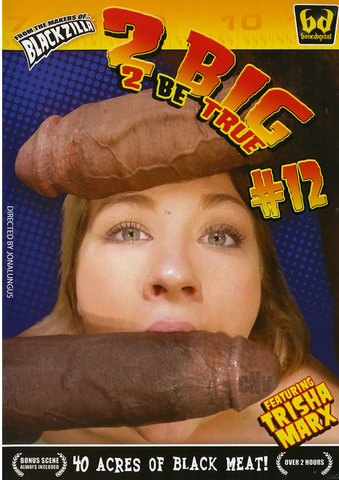 2 Big 2 Be True 12