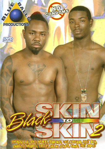 Black Skin To Skin 02