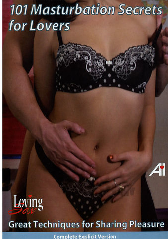 101 Masturbation Secrets For Lovers