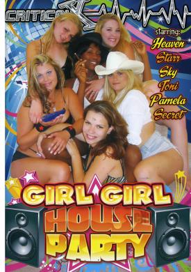 Girl Girl House Party