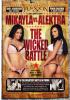 Mikayla Vs Alektra The Wicked Battle