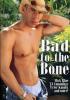 Bad To The Bone