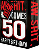 Aw Shit Here Comes 50 Gift Bag