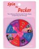 Spin the pecker bachelorette spinner game