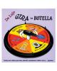 De lujo gira la botella