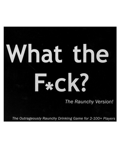 What the Fuck? Game - Raunchy Version