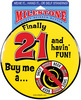 Milestone Finally 21 Spinner Button - Wear It, Hang It....stand It
