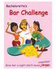 Bachelorette's Bar Challenge Card Game