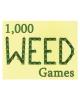 1000 weed games
