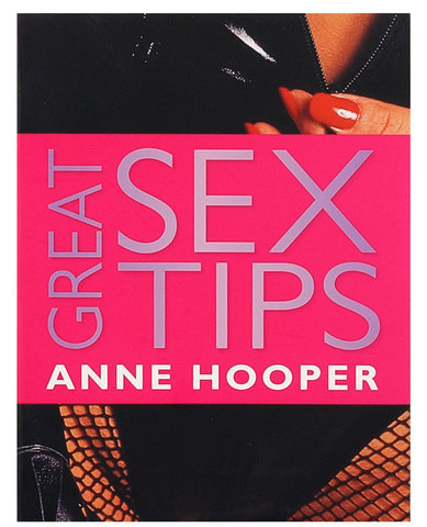 Anne Hoopers Great Sex Tips Book