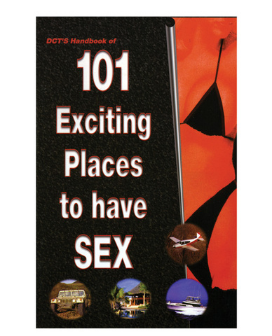 101 Exciting Places To Have Sex Book