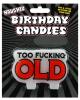 Too fucking old birthday candle