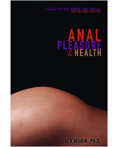 Anal Pleasure And Health Book