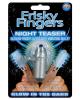 Frisky fingers-glow in dark night teaser