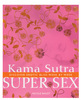 Kama Sutra Super Sex Book