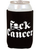 F Ck Cancer Can Cooler