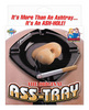The Original Ass-tray