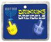 Drinking Dreidels